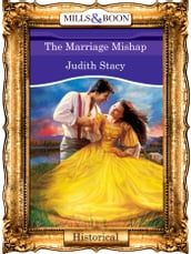 The Marriage Mishap (Mills & Boon Vintage 90s Modern)