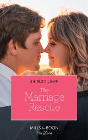 The Marriage Rescue (Mills & Boon True Love) (The Stone Gap Inn, Book 4)