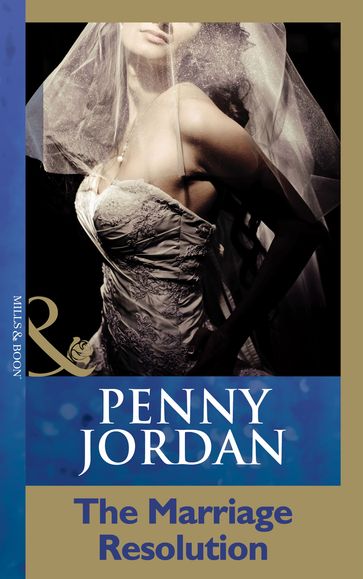 The Marriage Resolution (Mills & Boon Modern) - Penny Jordan