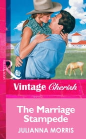 The Marriage Stampede (Mills & Boon Vintage Cherish)