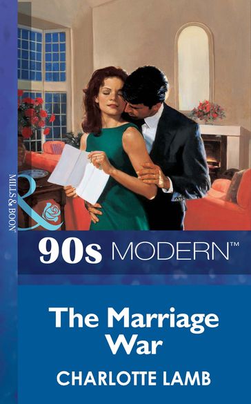 The Marriage War (Mills & Boon Vintage 90s Modern) - Charlotte Lamb