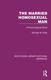 The Married Homosexual Man