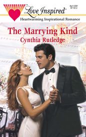 The Marrying Kind (Mills & Boon Love Inspired)