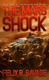 The Mars Shock (Sol System Renegades)