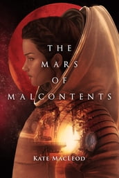 The Mars of Malcontents