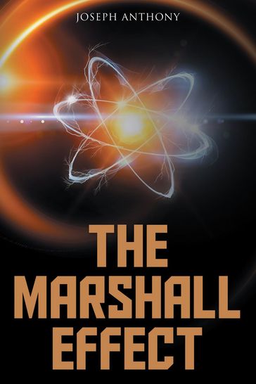 The Marshall Effect - Anthony Joseph