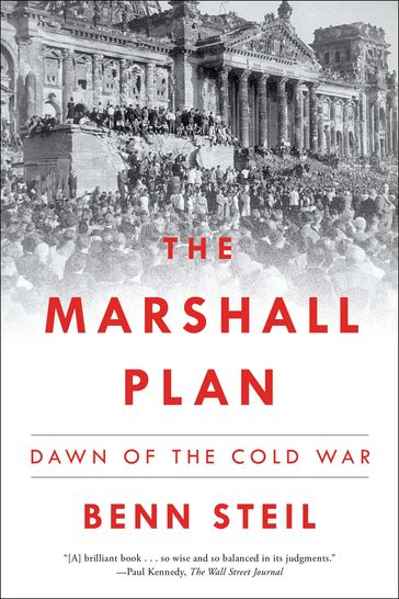 The Marshall Plan - Benn Steil