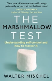 The Marshmallow Test