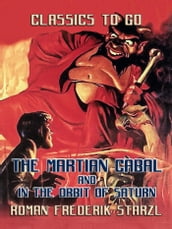The Martian Cabal and In The Orbit Of Saturn
