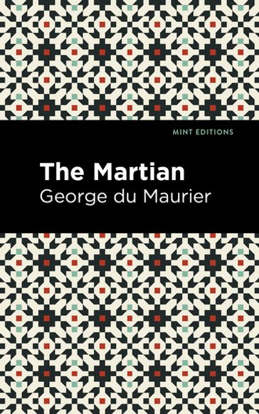 The Martian - George Du Maurier - Mint Editions