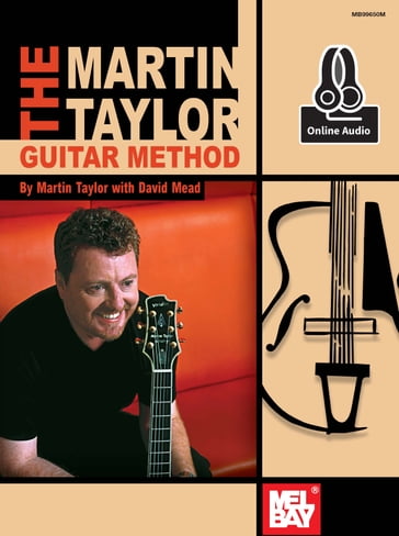 The Martin Taylor Guitar Method - MARTIN TAYLOR - David Mead