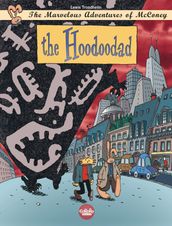The Marvelous Adventures of McConey - Volume 2 - The Hoodoodad
