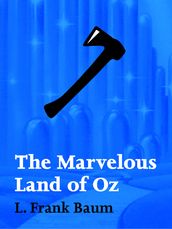 The Marvelous Land of Oz