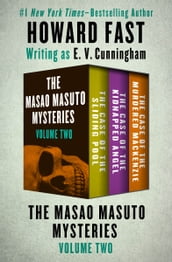 The Masao Masuto Mysteries Volume Two