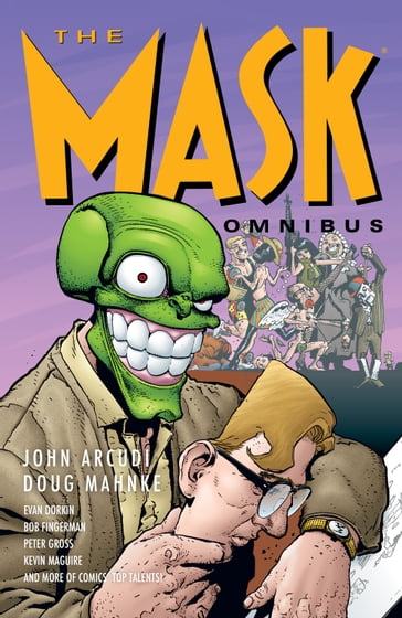 The Mask Omnibus Volume 2 (Second Edition) - Evan Dorkin - John Arcudi
