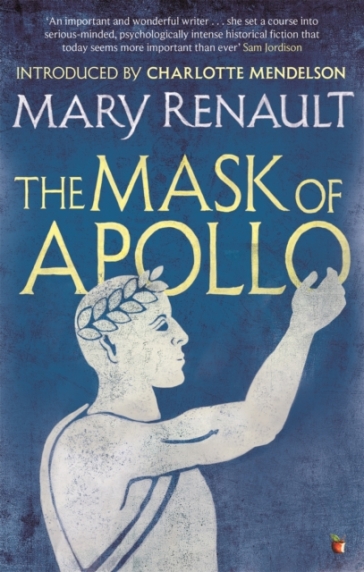 The Mask of Apollo - Mary Renault
