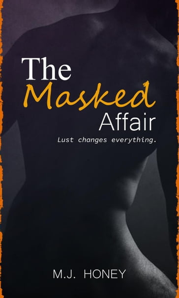 The Masked Affair - M.J. Honey