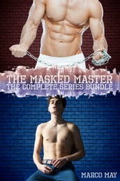 The Masked Master: The Complete Series Bundle