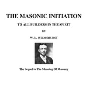 The Masonic Initiation