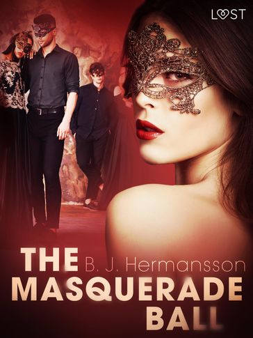 The Masquerade Ball - Erotic Short Story - B. J. Hermansson