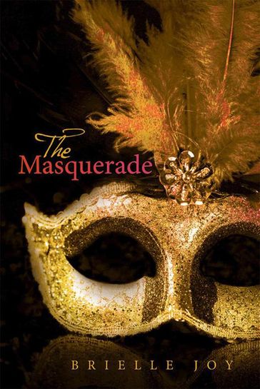 The Masquerade - Brielle Joy