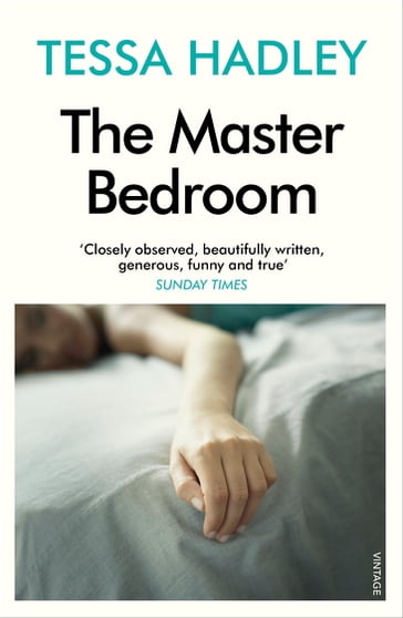 The Master Bedroom - Tessa Hadley