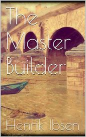 The Master Builder