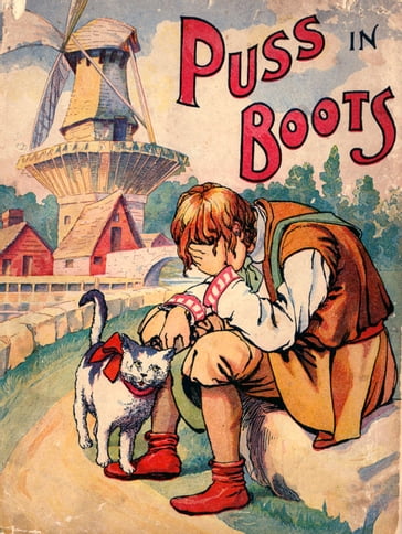 The Master Cat, or Puss in Boots - Charles Perrault - Sarah Noble Ives - Charles Welsh