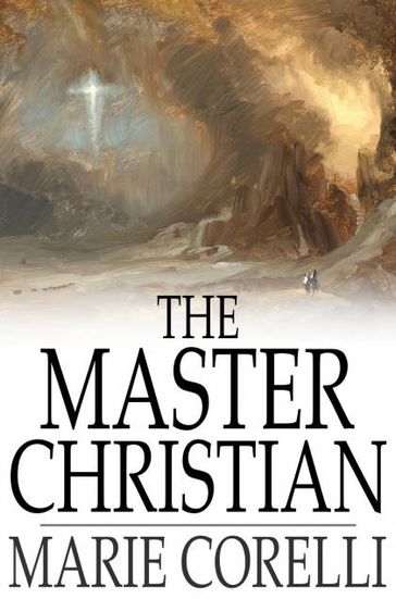 The Master Christian - Marie Corelli