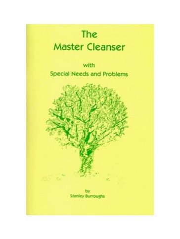 The Master Cleanse by Stanley Burroughs - Stanley Burroughs