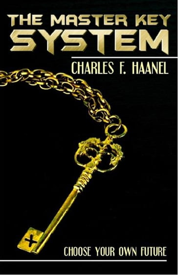 The Master Key System - Charles F. Haanel