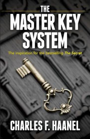 The Master Key System - Charles Haanel