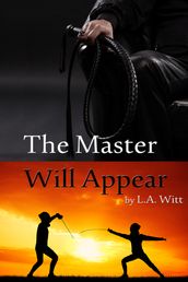 The Master Will Appear