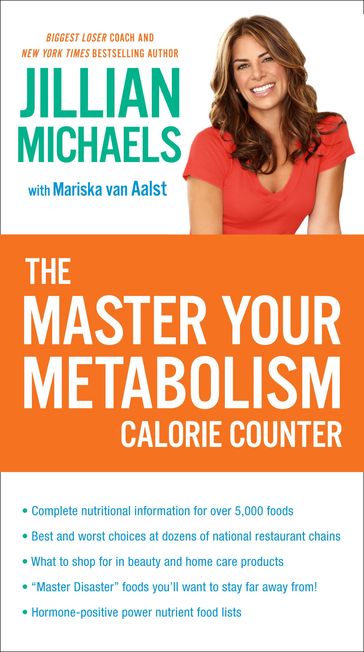 The Master Your Metabolism Calorie Counter - Jillian Michaels - Mariska van Aalst
