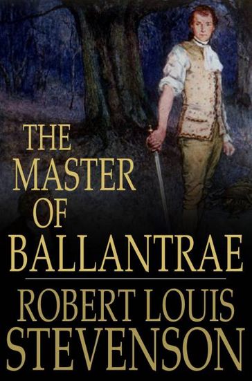 The Master of Ballantrae - Robert Louis Stevenson