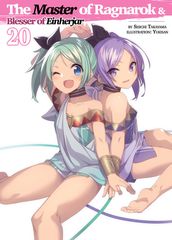 The Master of Ragnarok & Blesser of Einherjar: Volume 20