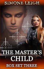 The Master s Child - Box Set Three