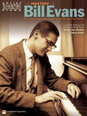 The Mastery of Bill Evans (Songbook)