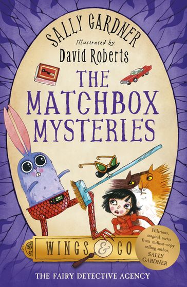 The Matchbox Mysteries - Sally Gardner
