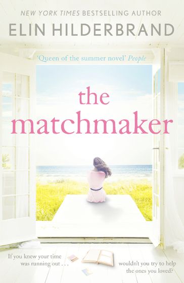 The Matchmaker - Elin Hilderbrand