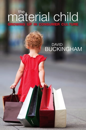 The Material Child - David Buckingham