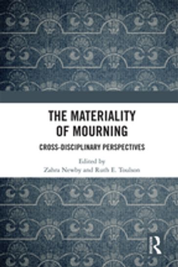 The Materiality of Mourning