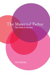 The Maternal Factor