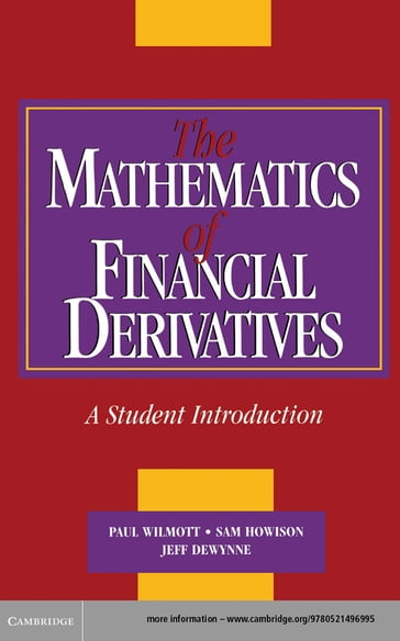 The Mathematics of Financial Derivatives - Jeff Dewynne - Paul Wilmott - Sam Howison