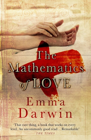 The Mathematics of Love - Emma Darwin
