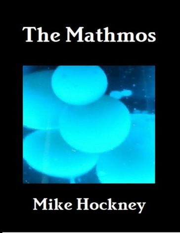 The Mathmos - Mike Hockney