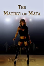 The Mating of Mata