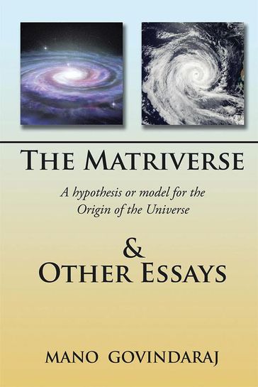 The Matriverse & Other Essays - Mano Govindaraj