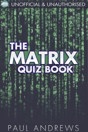 The Matrix Quiz Book