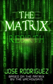 The Matrix: Rebirth